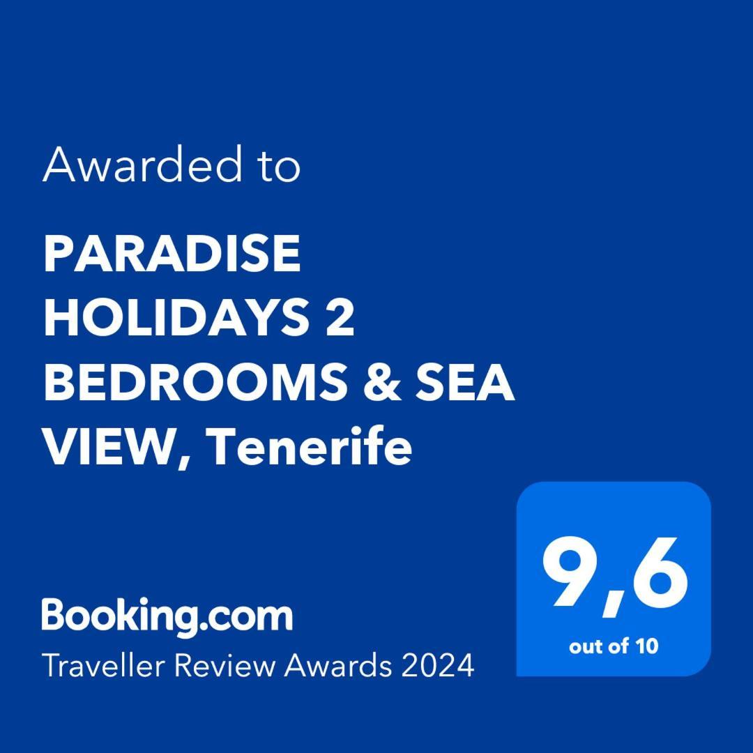 Paradise Holidays 2 Bedrooms & Sea View, Tenerife Apartment